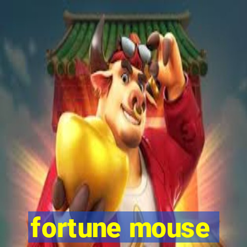 fortune mouse